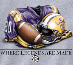 LSU Tigers Football T-Shirts - Where Legends Are Made