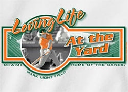 Miami Hurricanes Baseball T-Shirts - Loving Life At The Yard